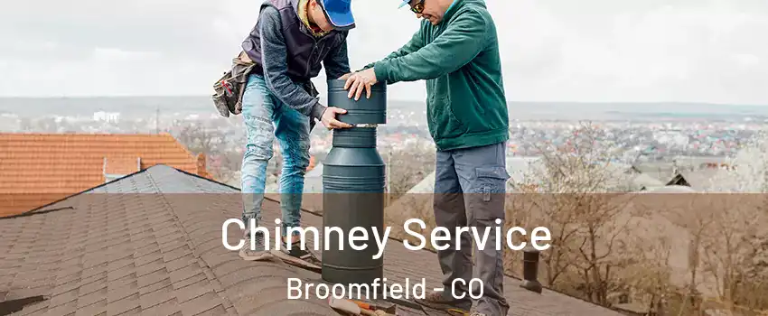  Chimney Service Broomfield - CO