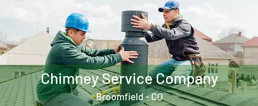  Chimney Service Company Broomfield - CO