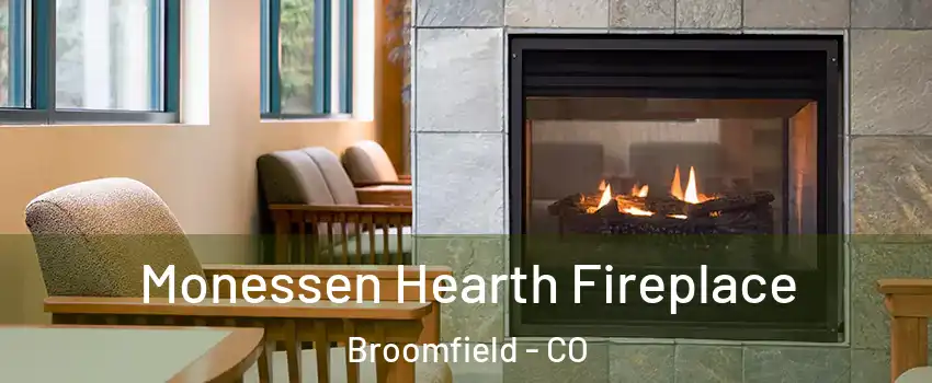 Monessen Hearth Fireplace Broomfield - CO