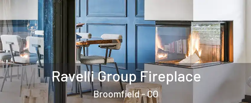  Ravelli Group Fireplace Broomfield - CO